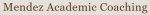 Mendez Academic Coaching
